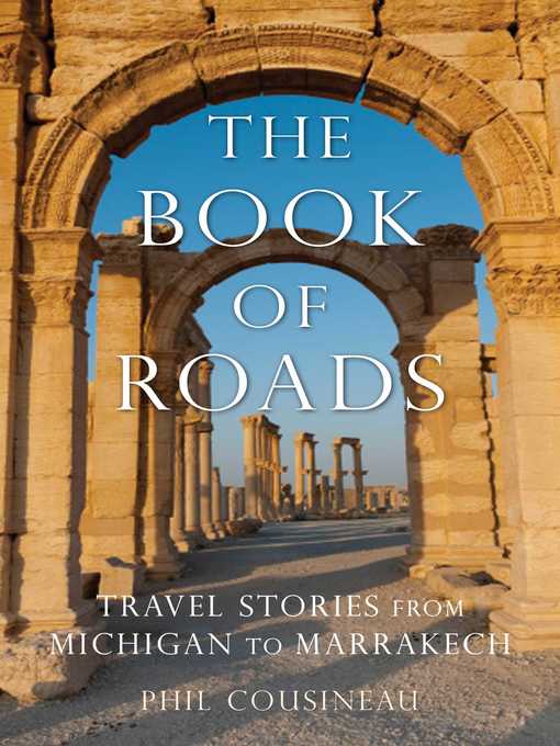 Title details for The Book of Roads by Phil Cousineau - Wait list
